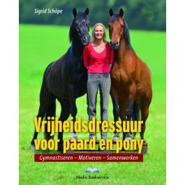 Boek, Vrijheidsdressuur voor paard&pony, Sigrid Schöpe