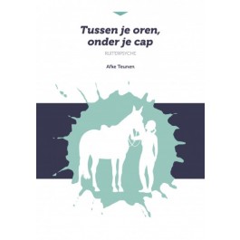 Boek: Tussen je oren, onder je cap door Afke Teunen